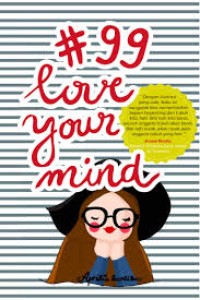 Image of #99 Love Your Mind
