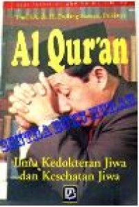 Image of Al Qur'an : Ilmu Kedokteran Jiwa dan Kesehatan Jiwa