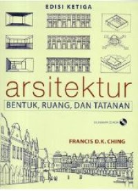 Image of Arsitektur : Bentuk, Ruang, dan Tatanan