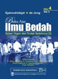 Image of Buku Ajar Ilmu Bedah Sistem Organ dan Tindak Bedahnya