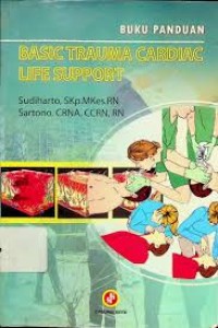 Image of Buku Panduan Basic Trauma Cardiac Life Suport