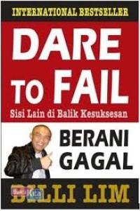 Image of Dare to Fail = Berani Gagal
