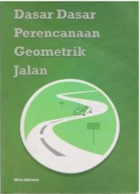 Image of Dasar-dasar Perencanaan Geometrik Jalan