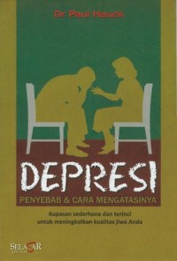 Image of Depresi: Penyebab dan Cara Mengatasinya