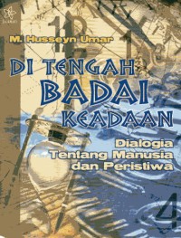 Image of Di Tengah Badai Keadaan Dialogia Tentang Manusia dan Peristiwa