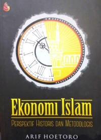 Image of Ekonomi Islam : Perspektif Historis dan Metodologis