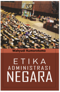 Image of Etika Administrasi Negara