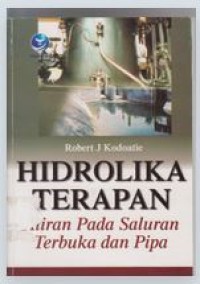 Image of Hidrologi Terapan : Aliran Pada Saluran Terbuka