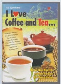 Image of I Love Coffee and Tea