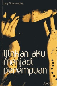 Image of Ijinkan Aku Menjadi Perempuan