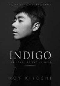 Image of Indigo: The Story of Roy Kiyoshi