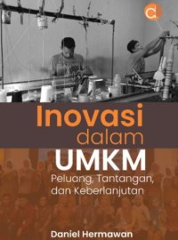 Image of Inovasi dalam UMKM: Peluang, Tantangan dan Keberlanjutan