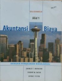Image of Akuntansi Biaya : Penekanan Manajerial Jilid 1