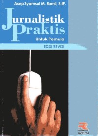 Image of Jurnalistik Praktis untuk Pemula