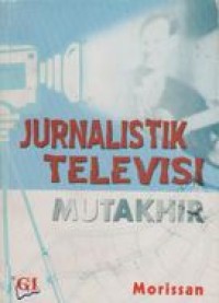 Image of Jurnalistik Televisi Mutakhir