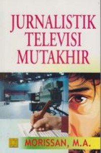 Image of Jurnalistik Televisi Mutakhir