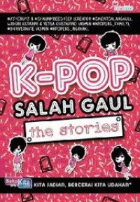 Image of K-pop Salah Gaul The Story