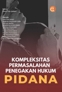 Image of Kompleksitas Permasalahan Penegakan Hukum Pidana