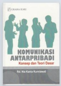 Image of Komunikasi Antarpribadi Konsep dan Teori Dasar