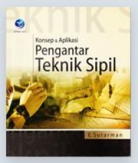 Image of Konsep & Aplikasi Pengantar Teknik Sipil