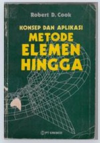 Image of Konsep dan Aplikasi Metode Elemen Hingga
