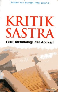 Image of Kritik Sastra Teori, Metodologi, dan Aplikasi