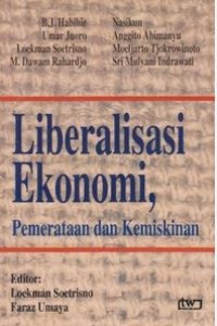 Image of Liberalisasi Ekonomi, Pemerataan dan Kemiskinan