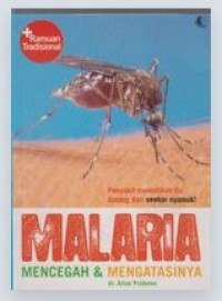 Image of Malaria : Mencegah & Mengatasinya