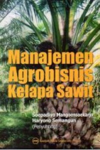 Image of Manajemen Agrobisnis Kelapa Sawit