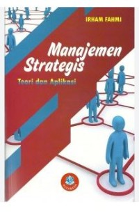 Image of Manajemen Strategis: Teori dan Aplikasi