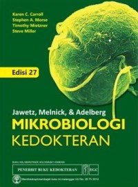 Image of Mikrobiologi Kedokteran Jawetz, Melnick, & Adelberg = Jawetz, Melnick, & Adelberg's Medical Microbiology