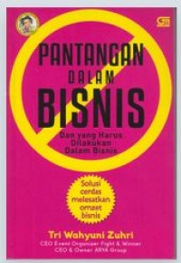Image of Pantangan Dalam Bisnis dan Yang Harus Dilakukan Dalam Bisnis