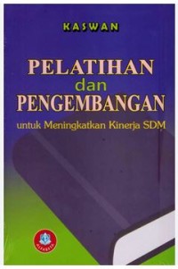 Image of Pelatihan Dan Pengembangan Untuk Meningkatkan Kinerja SDM