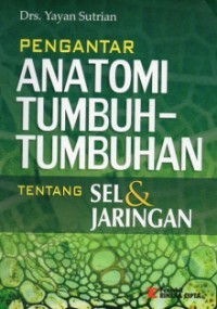Image of Pengantar Anatomi Tumbuh-Tumbuhan