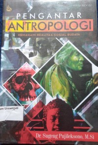 Image of Pengantar Antropologi (Memahami Realitas Sosial Budaya)