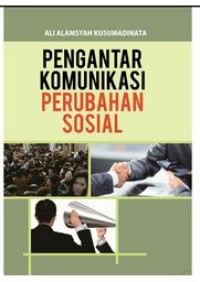 Image of Pengantar Komunikasi Perubahan Sosial