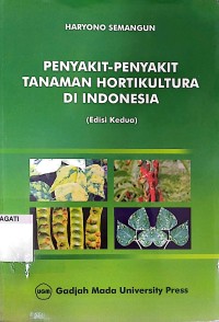 Image of Penyakit-penyakit Tanaman Hortikultura di Indonesia