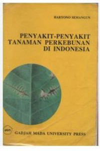 Image of Penyakit-Penyakit Tanaman Perkebunan Di Indonesia