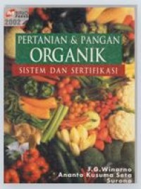 Image of Pertanian & Pangan Organik: Sistem dan Sertifikasi