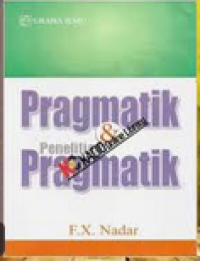 Image of Pragmatik dan Penelitian Pragmatik