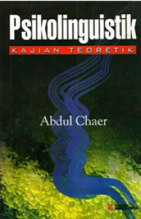 Image of Psikolinguistik : Kajian Teoretik
