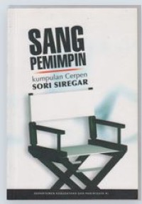 Image of Sang Pemimpin : Kumpulan Cerpen