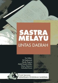 Image of Sastra Melayu= Lintas Daerah
