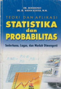Image of Teori dan Aplikasi Statistika dan Probabilitas