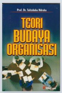 Image of Teori Budaya Organisasi