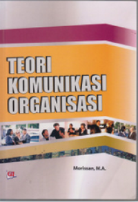 Image of Teori Komunikasi Organisasi