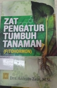 Image of Zat Pengatur Tumbuh Tanaman (Fitohormon)